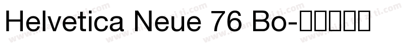 Helvetica Neue 76 Bo字体转换
